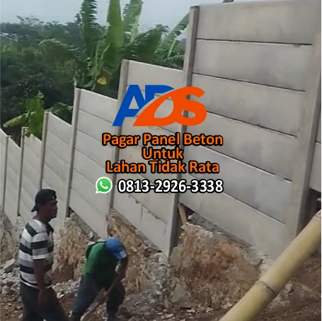 Pagar Panel Beton Untuk Lahan Tidak Rata